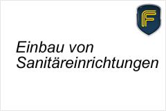 Einbau von Sanitäreinrichtungen wie Toiletten, Waschbecken, Duschen und Badewannen